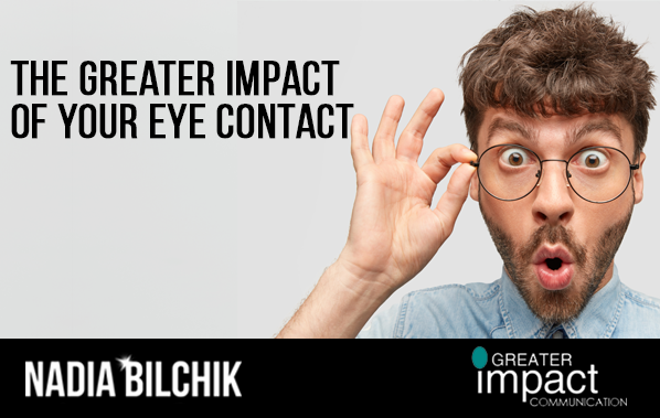 The Greater Impact of Eye Contact