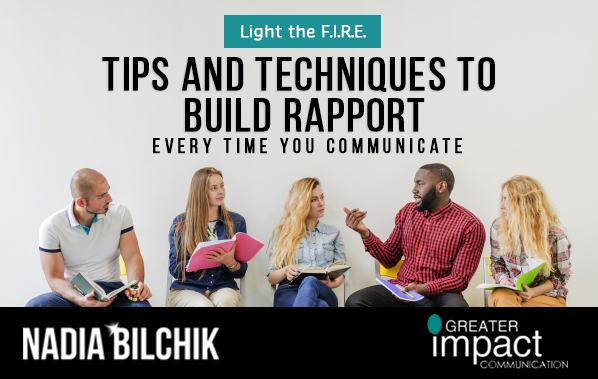Tips and Techniques to Build Rapport every time you communicate